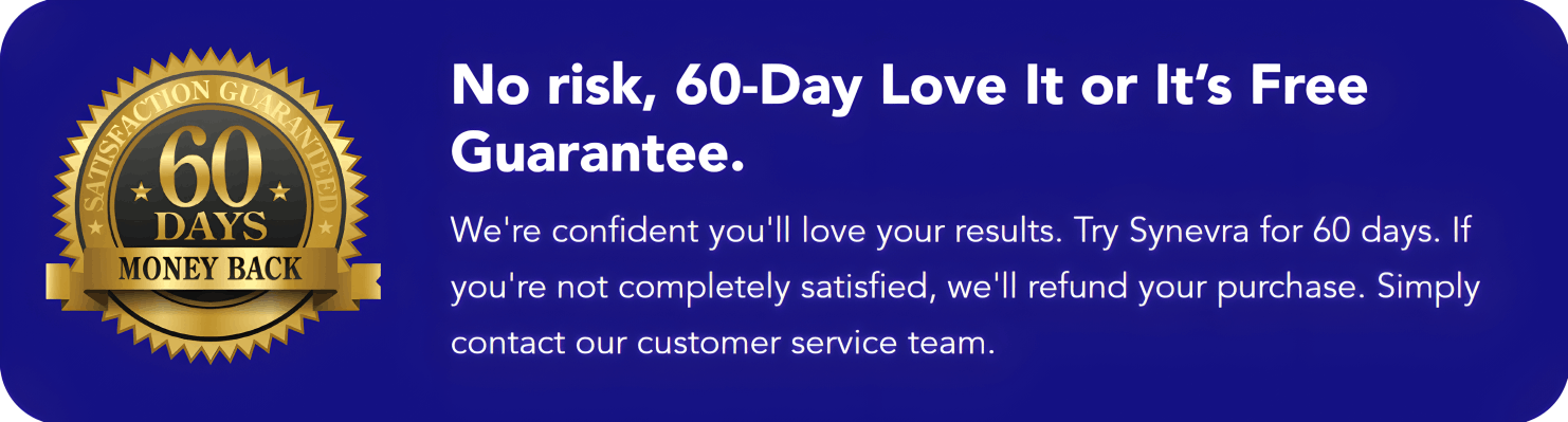 Synevra UltraLift™ 60-Days Money Back Guarantee